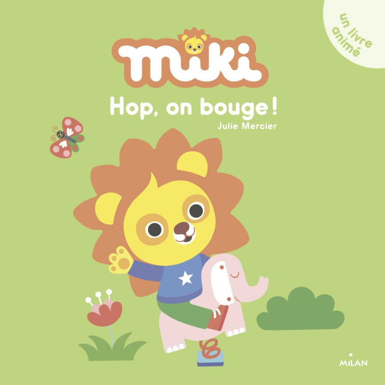 Miki - Hop, on bouge ! - Julie Mercier - MILAN