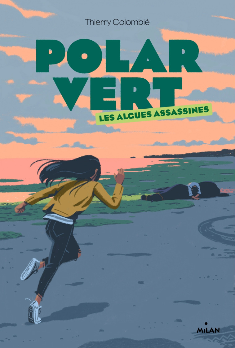 Polar vert, Tome 01 - Thierry Colombié - MILAN