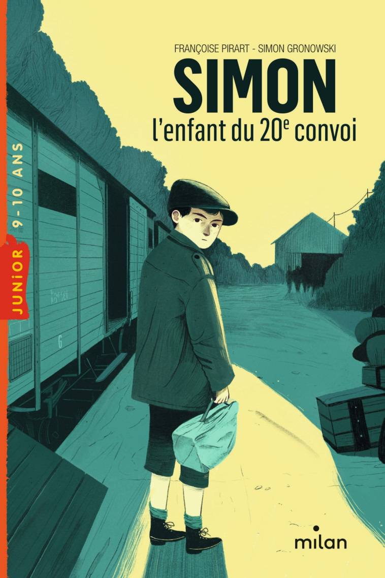 Simon, l'enfant du 20e convoi - Françoise Pirart - MILAN