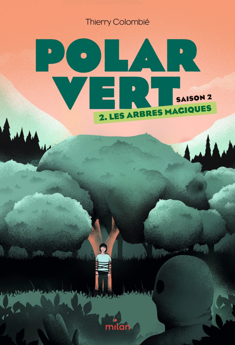 Polar vert - saison 2, Tome 02 - Thierry Colombié - MILAN