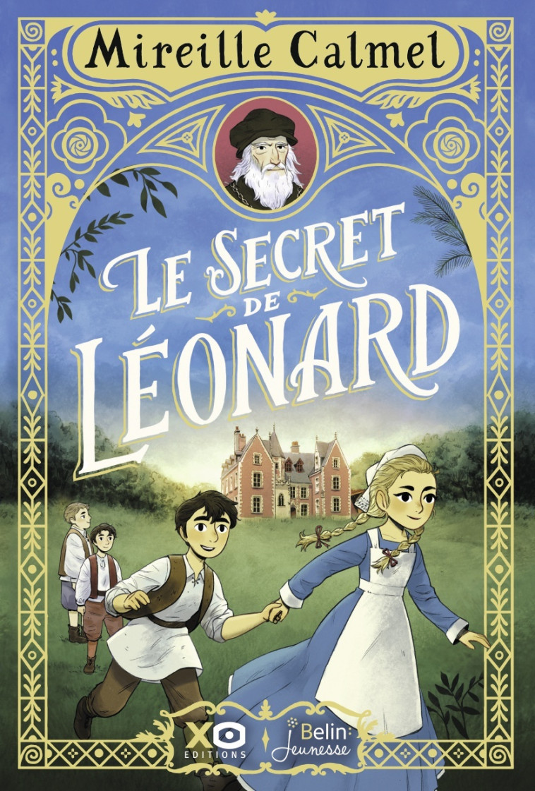 Le secret de Léonard - Mireille Calmel - BELIN EDUCATION