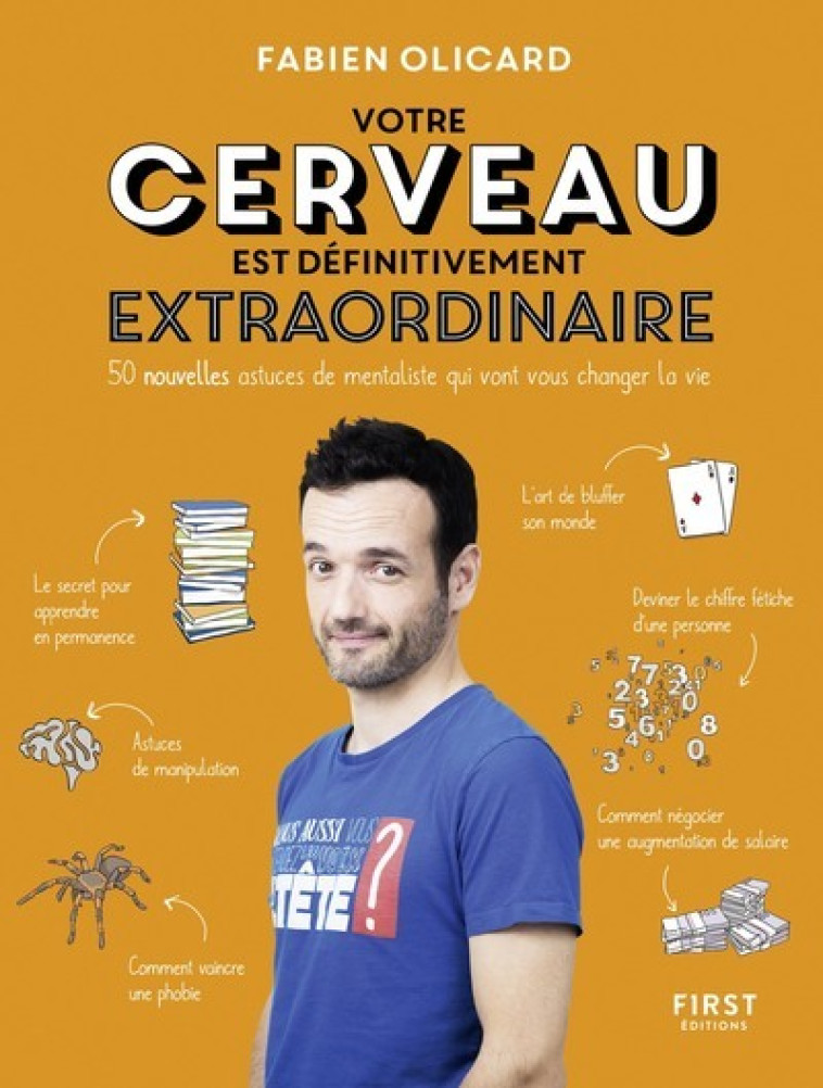 Votre cerveau est définitivement extraordinaire ! - 50 nouvelles astuces de mentaliste qui vont vous - Fabien Olicard - FIRST