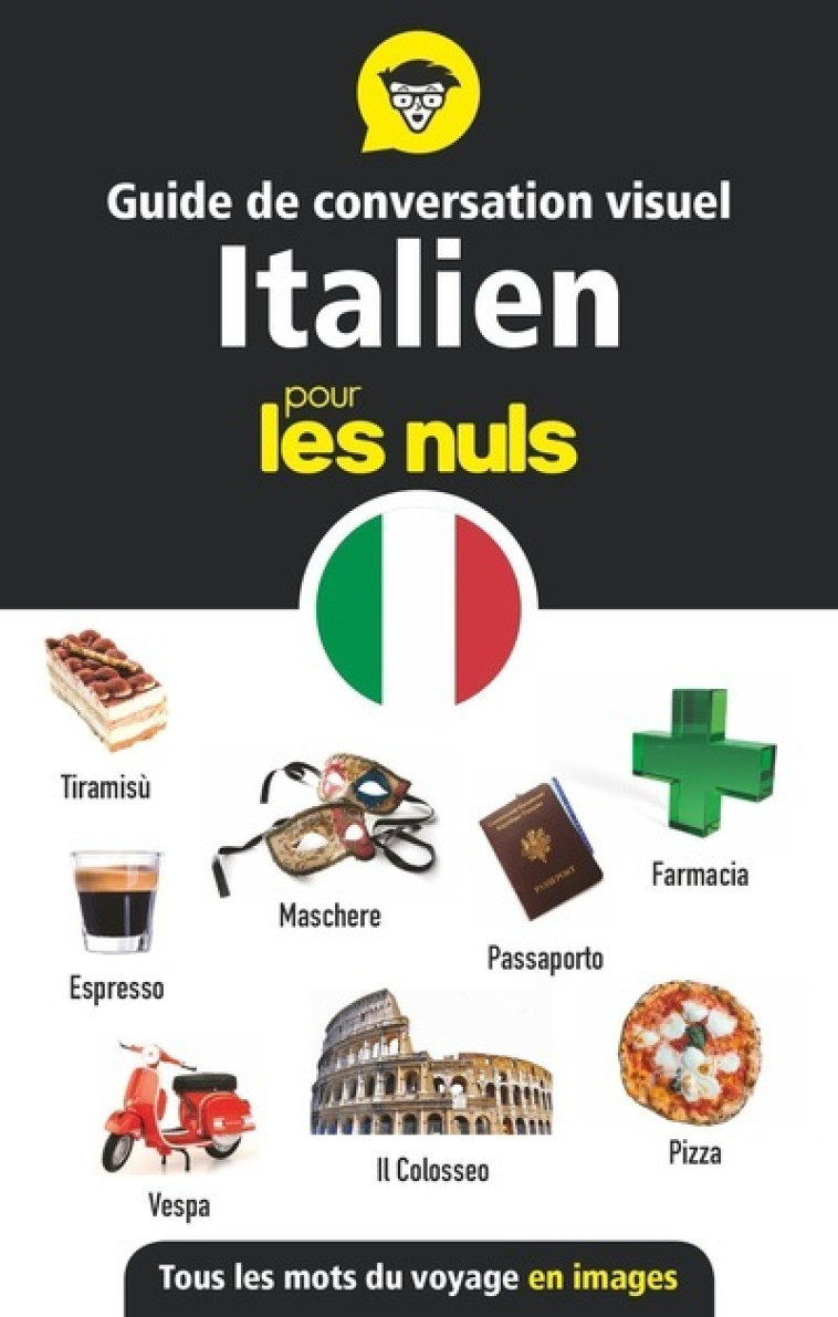 Guide de conversation visuel - L'italien pour les Nuls -  Collectif - POUR LES NULS