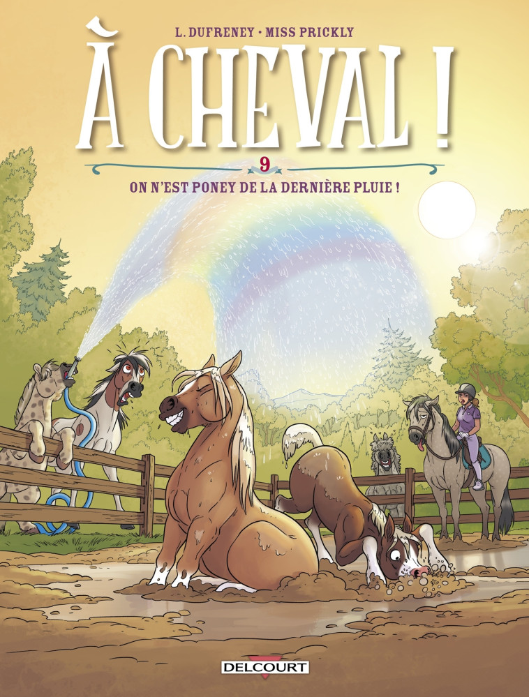 À cheval ! T09 - Laurent Dufreney - DELCOURT