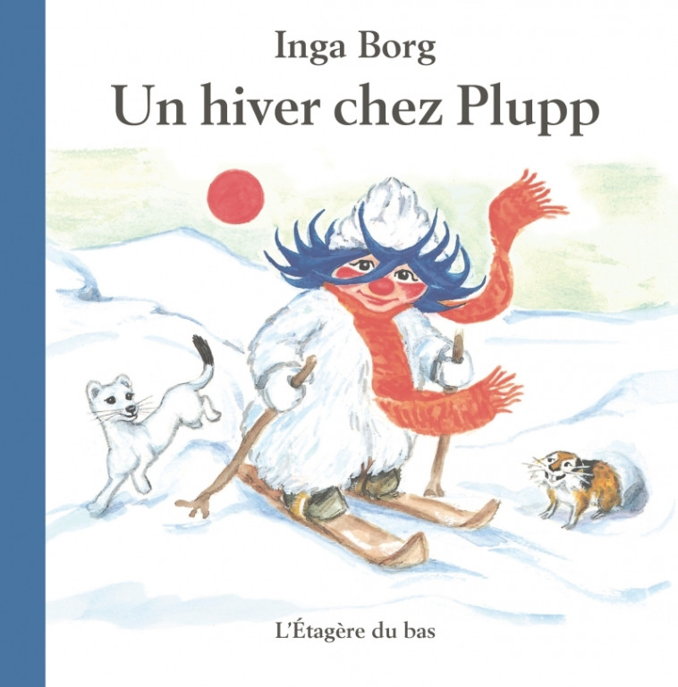 Un hiver chez Plupp - Inga Borg - ETAGERE DU BAS