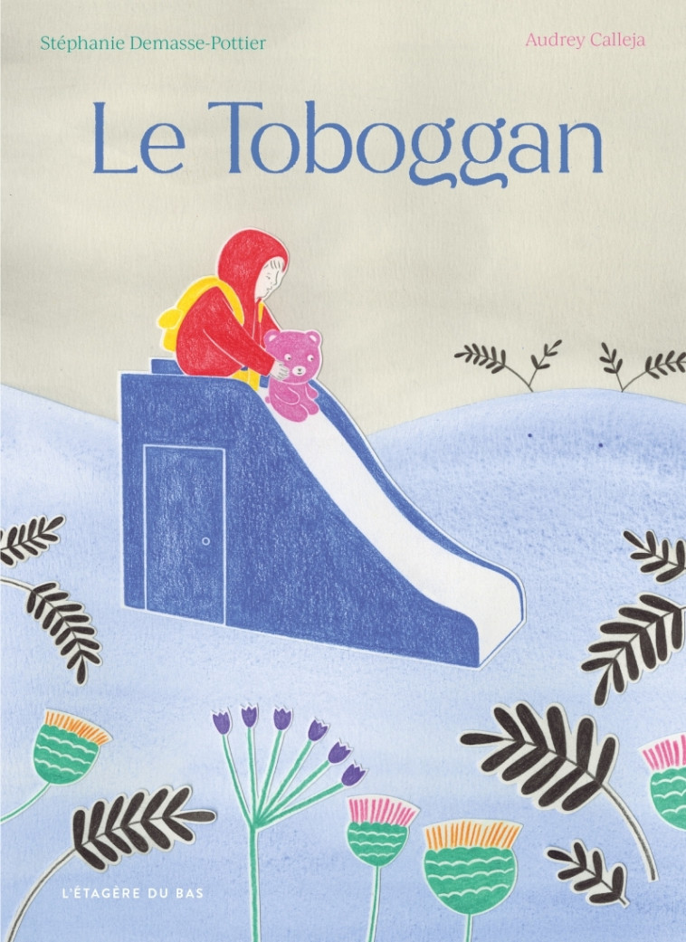 Le Toboggan - Stéphanie Demasse-Pottier - ETAGERE DU BAS