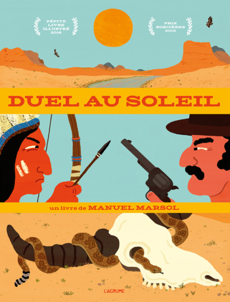 Duel au soleil - Manuel MARSOL - AGRUME