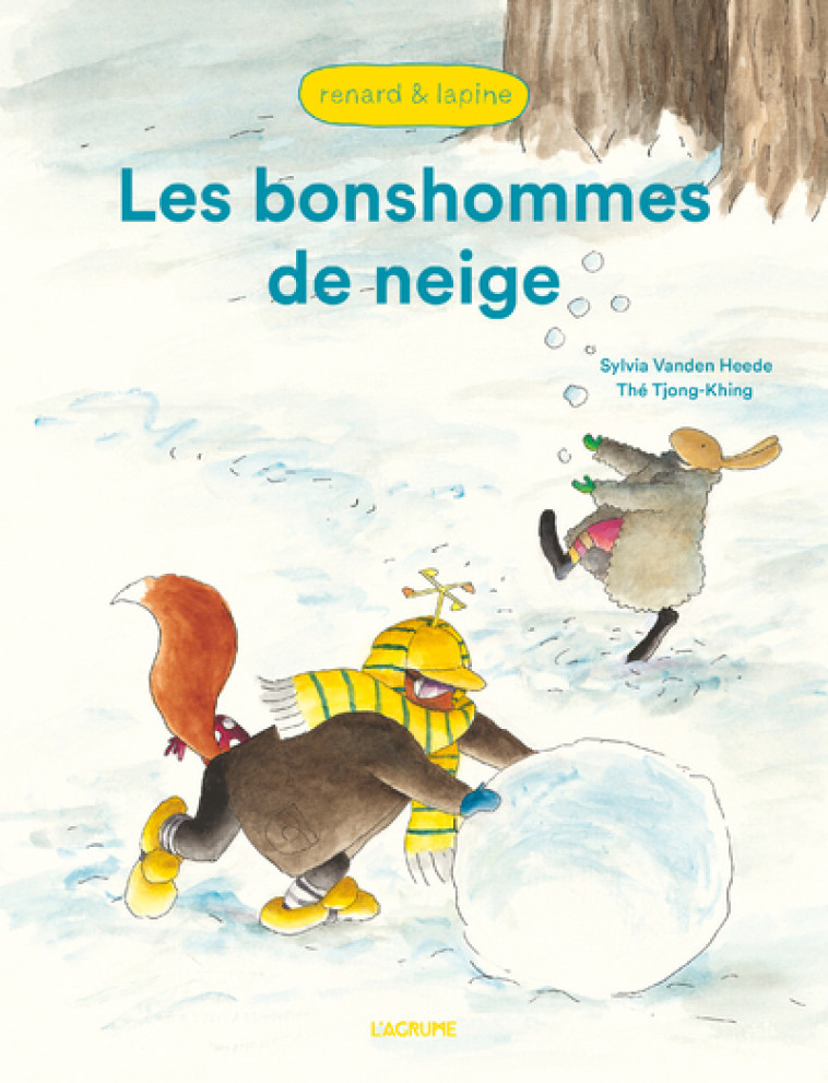 Renard et Lapine - Les bonshommes de neige - The Tjong-Khing - AGRUME