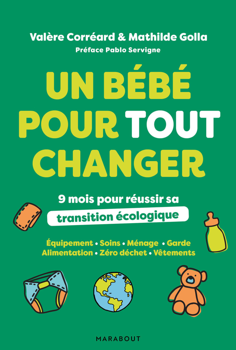 Un bébé pour tout changer - Mathilde Golla - MARABOUT