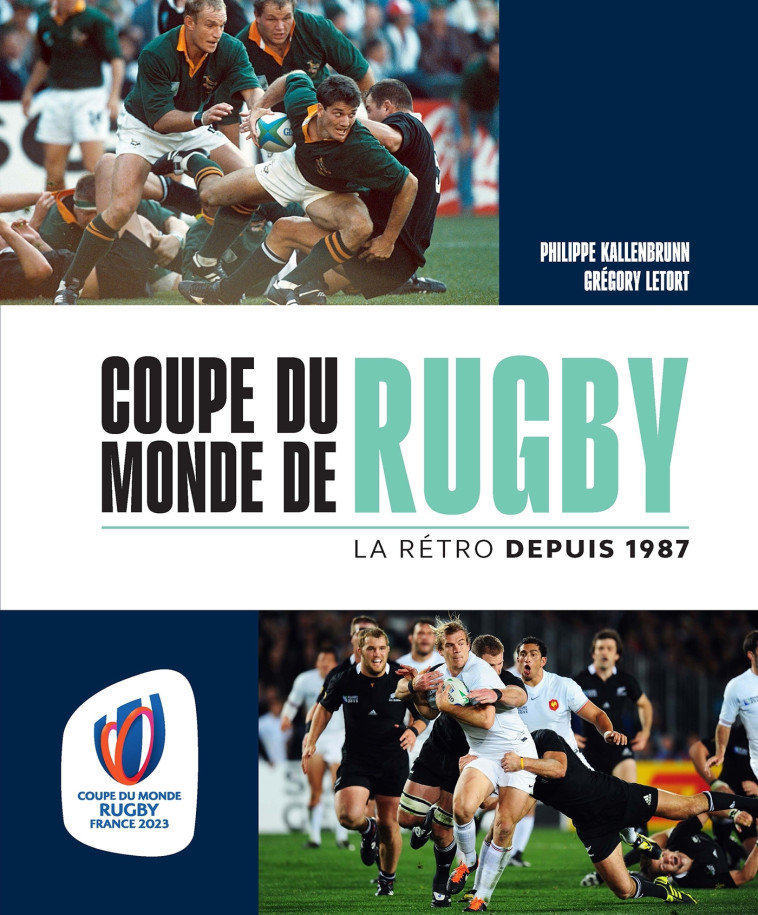 Coupe du monde de rugby - La rétro depuis 1987 - Philippe Kallenbrunn - MARABOUT