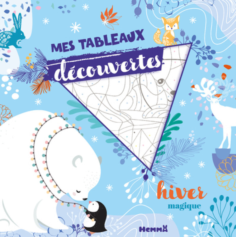 Mes tableaux découvertes - Hiver magique -  Collectif - HEMMA