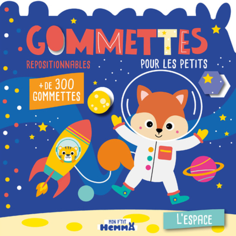 Mon P'tit Hemma - Gommettes pour les petits - L'espace - + de 300 gommettes repositionnables -  Carotte et Compagnie - HEMMA