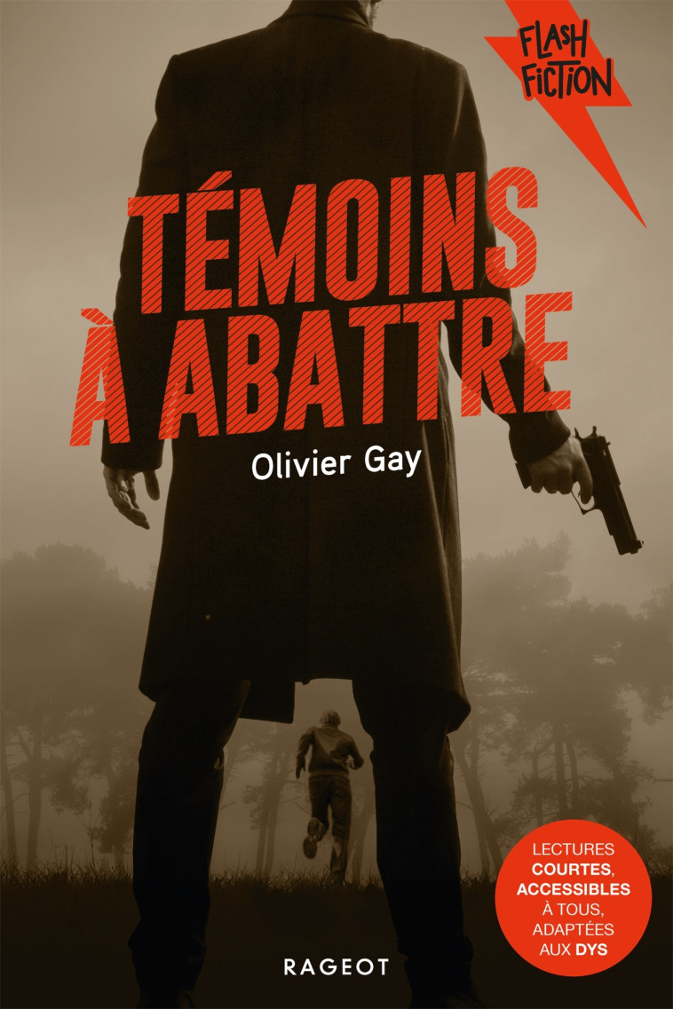 Témoins à abattre - Olivier Gay - RAGEOT