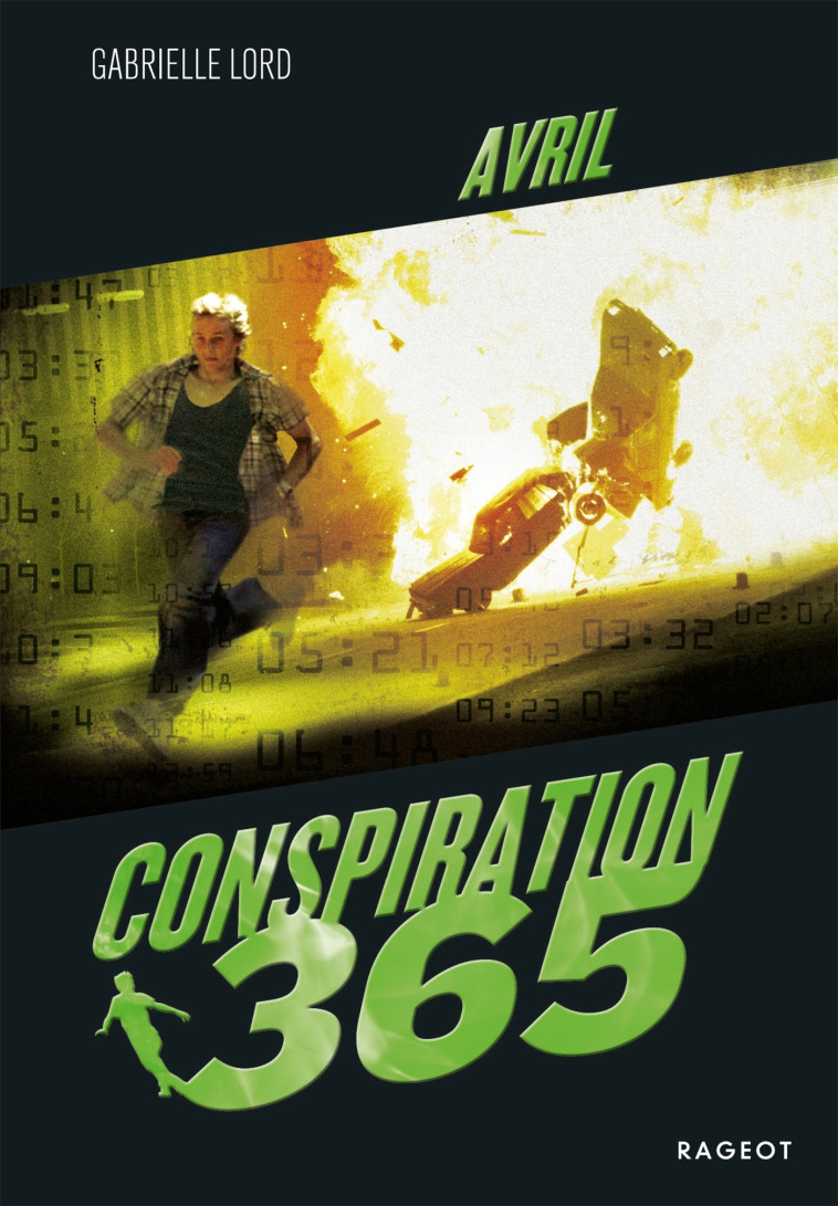 Conspiration 365 - Avril - Gabrielle Lord - RAGEOT