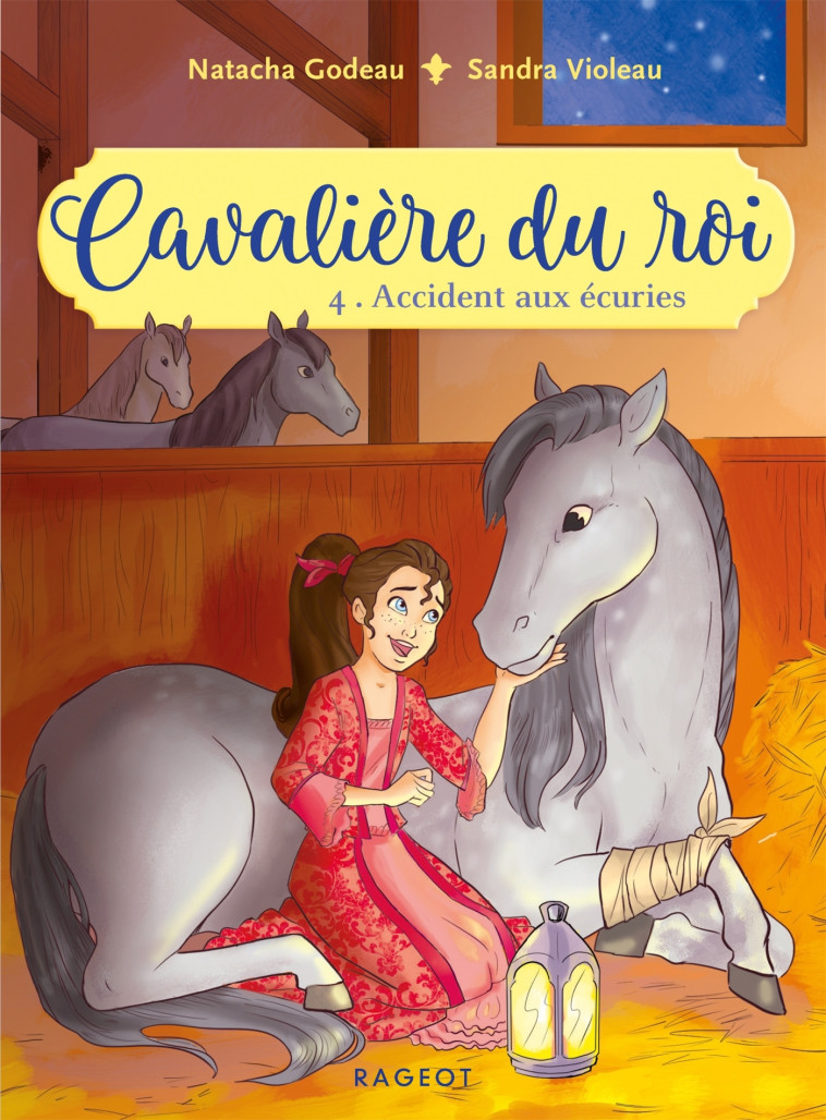 Cavalière du roi - Accident aux écuries - Natacha Godeau - RAGEOT