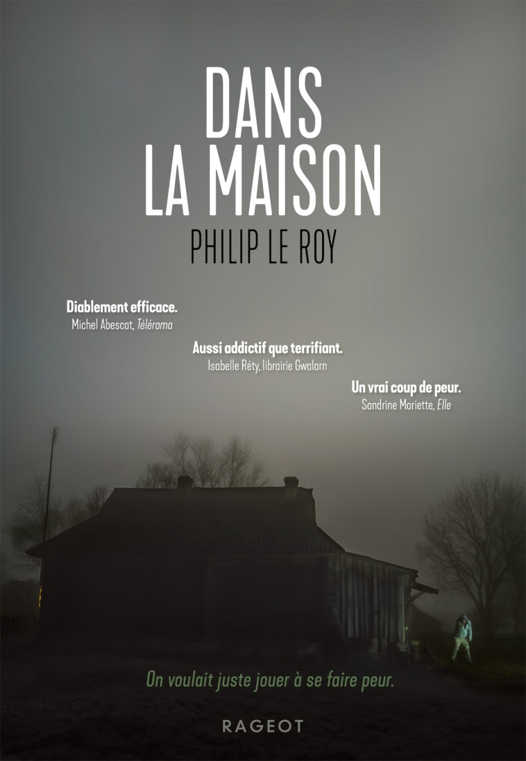 Dans la maison - Philip Le Roy - RAGEOT