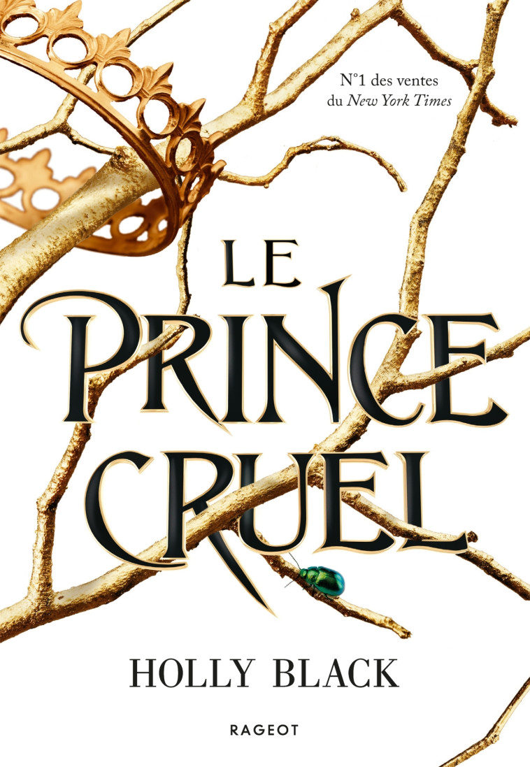 Le prince cruel - Holly Black - RAGEOT