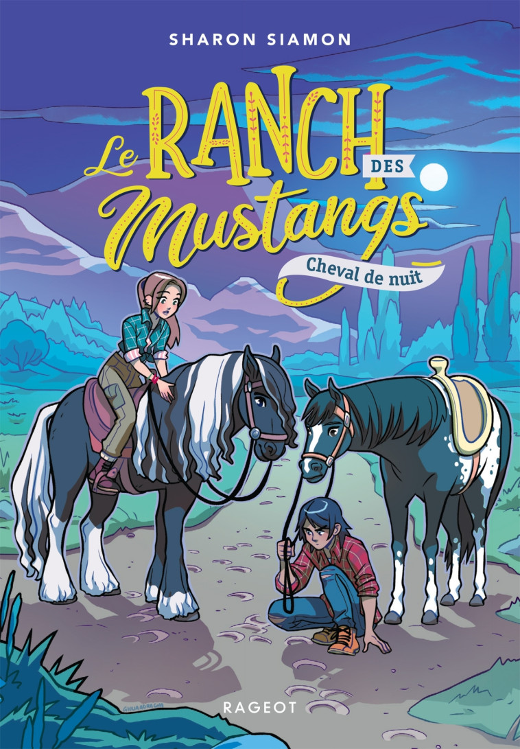 Le ranch des Mustangs - Cheval de nuit - Sharon Siamon - RAGEOT