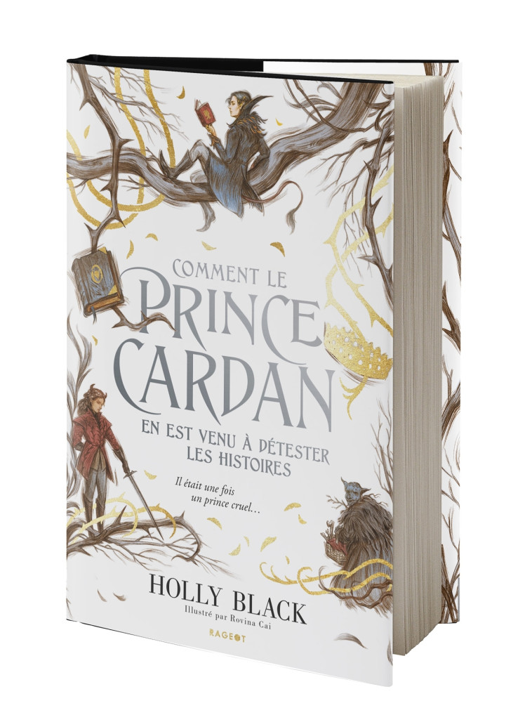 Comment le prince Cardan en est venu à détester les histoires - Holly Black - RAGEOT