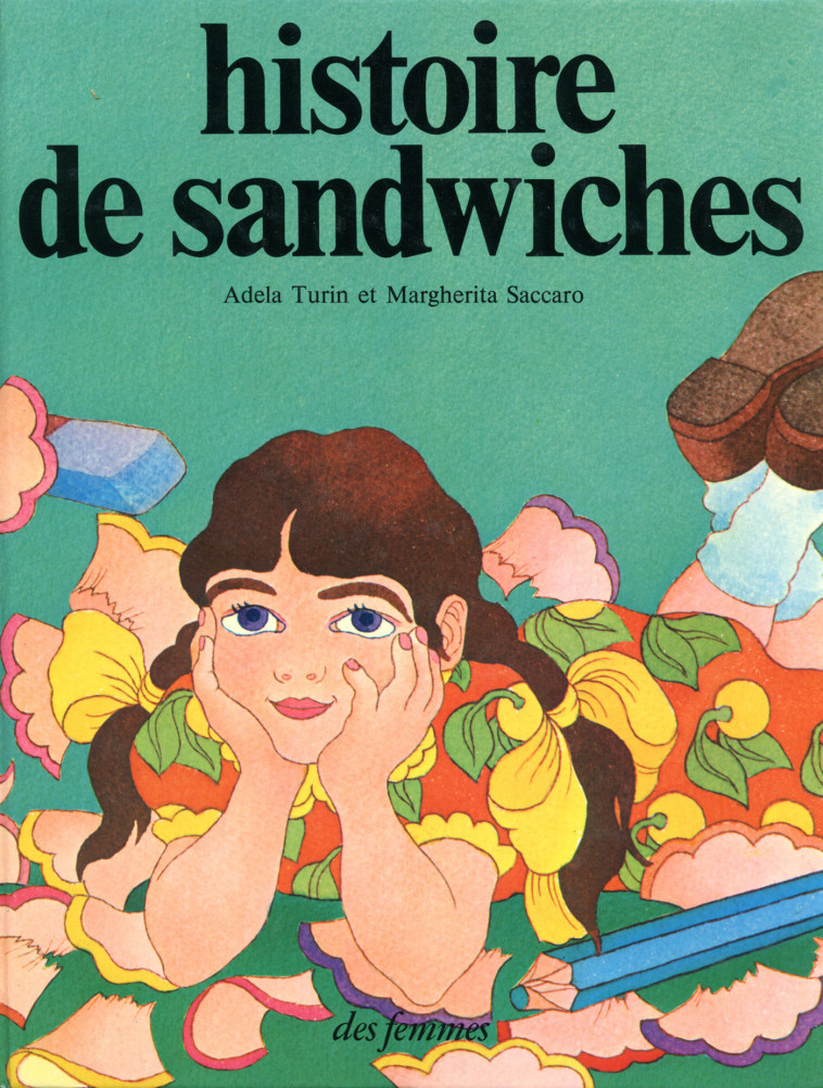 Histoire de sandwiches - Adela Turin - DES FEMMES