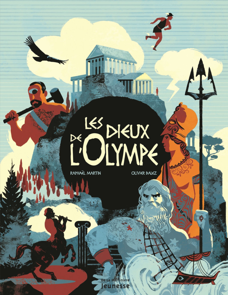 Les Dieux de l'Olympe - Raphaël Martin - MARTINIERE J