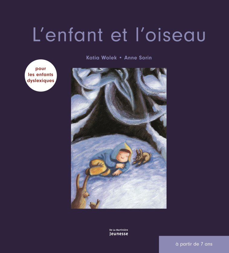 L'Enfant et l'oiseau - Anne Sorin - MARTINIERE J