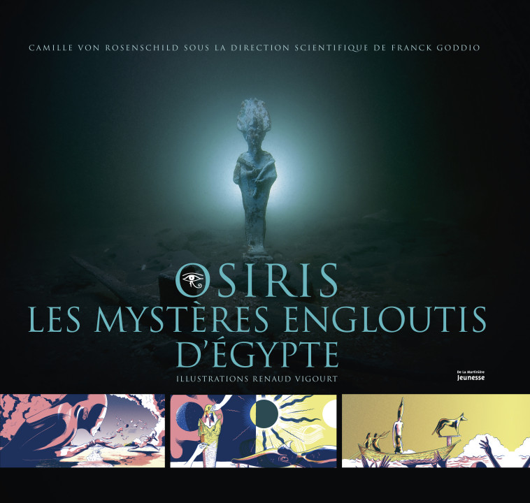 Osiris, les mystères engloutis d'Égypte - Camille Von Rosenschild - MARTINIERE J