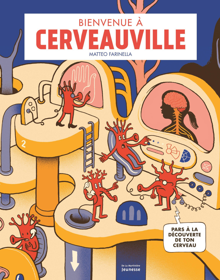 Bienvenue à Cerveauville - Matteo Farinella - MARTINIERE J