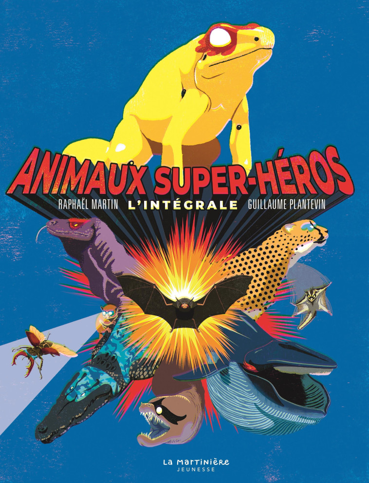 Animaux super-héros - Raphaël Martin - MARTINIERE J