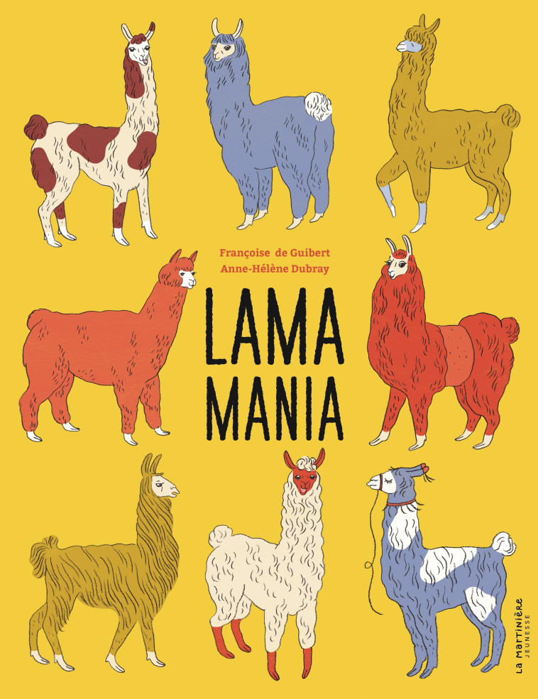 Lama mania - Françoise De guibert - MARTINIERE J