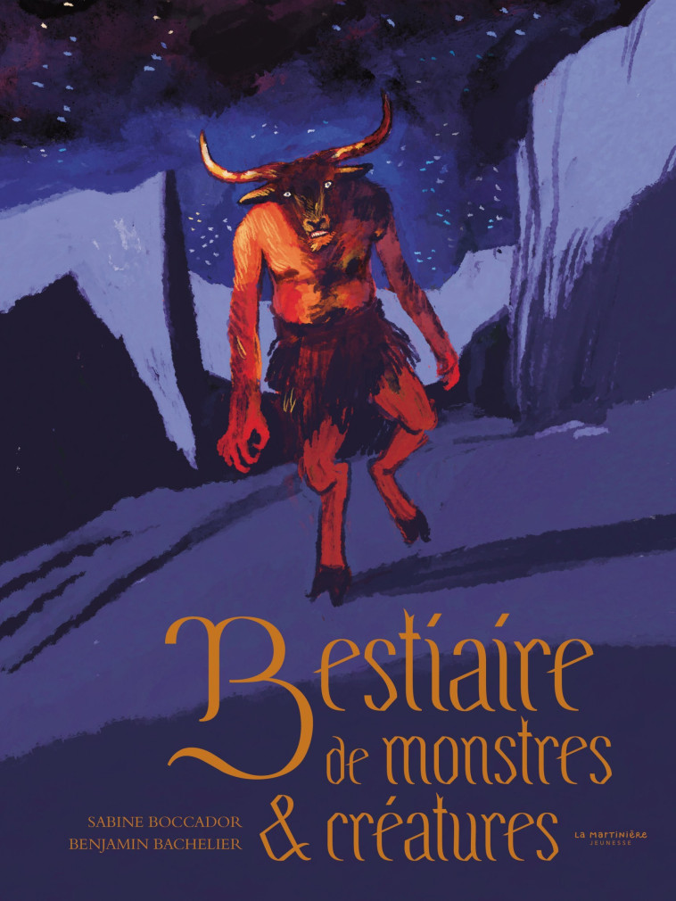 Bestiaire de monstres et créatures - Sabine Boccador - MARTINIERE J