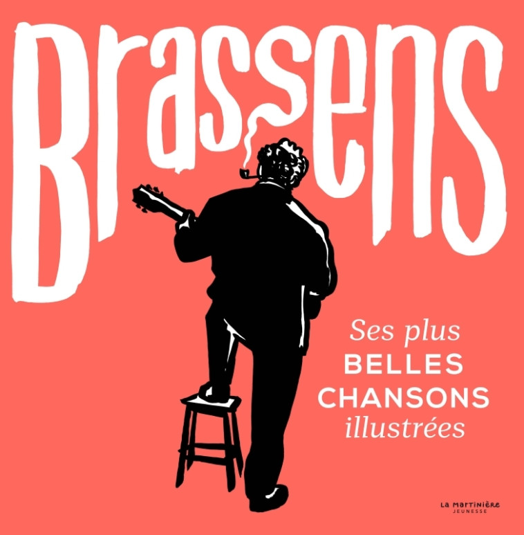 Brassens -  Collectif d'Illustrateurs - MARTINIERE J