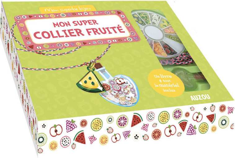 MON SUPER COLLIER FRUITE - Cristina DO CARMO - AUZOU