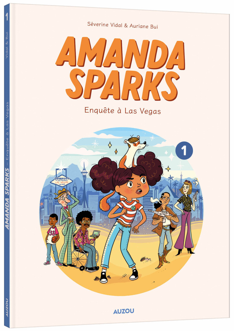 AMANDA SPARKS - TOME 1 - ENQUÊTE À LAS VEGAS - Auriane Bui - AUZOU