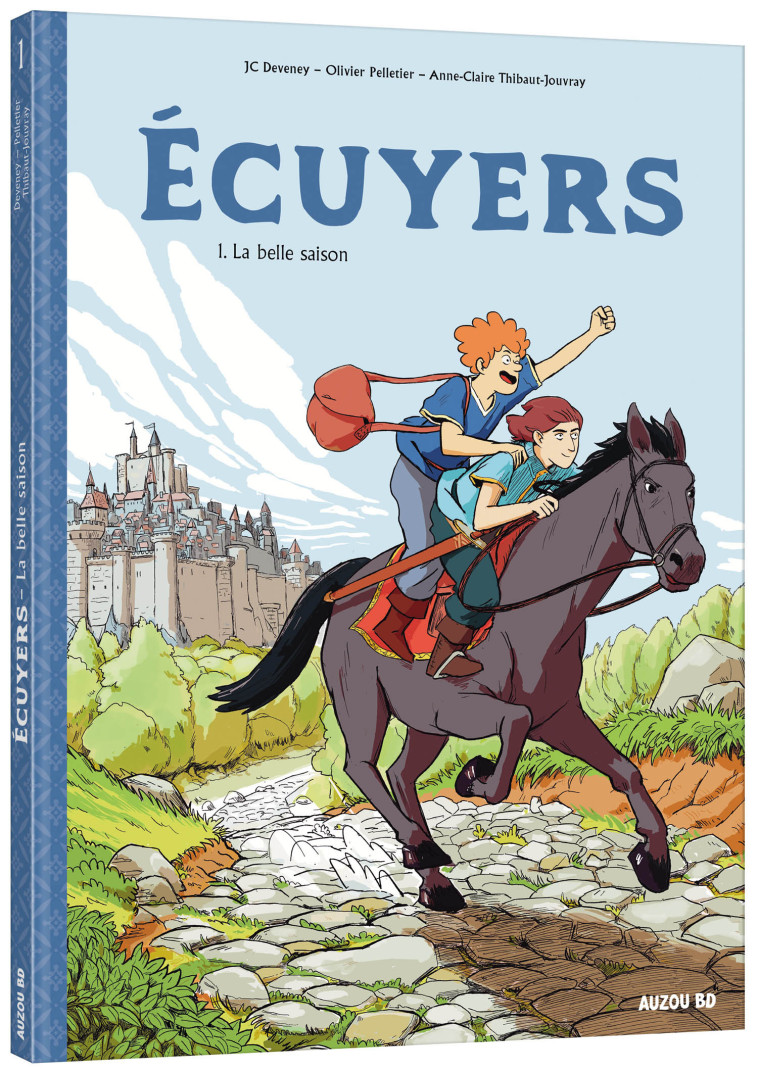 ÉCUYERS - TOME 1 - LA BELLE SAISON - JC DEVENEY - AUZOU