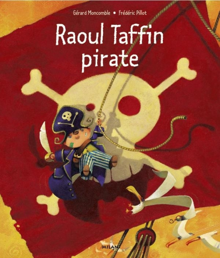 Raoul Taffin pirate - Frédéric Pillot - MILAN