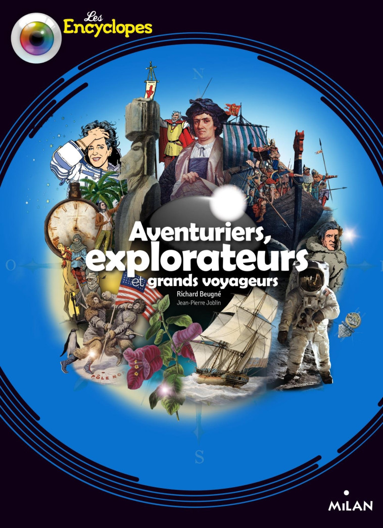 Explorateurs, aventuriers et grands voyageurs - Richard Beugné - MILAN