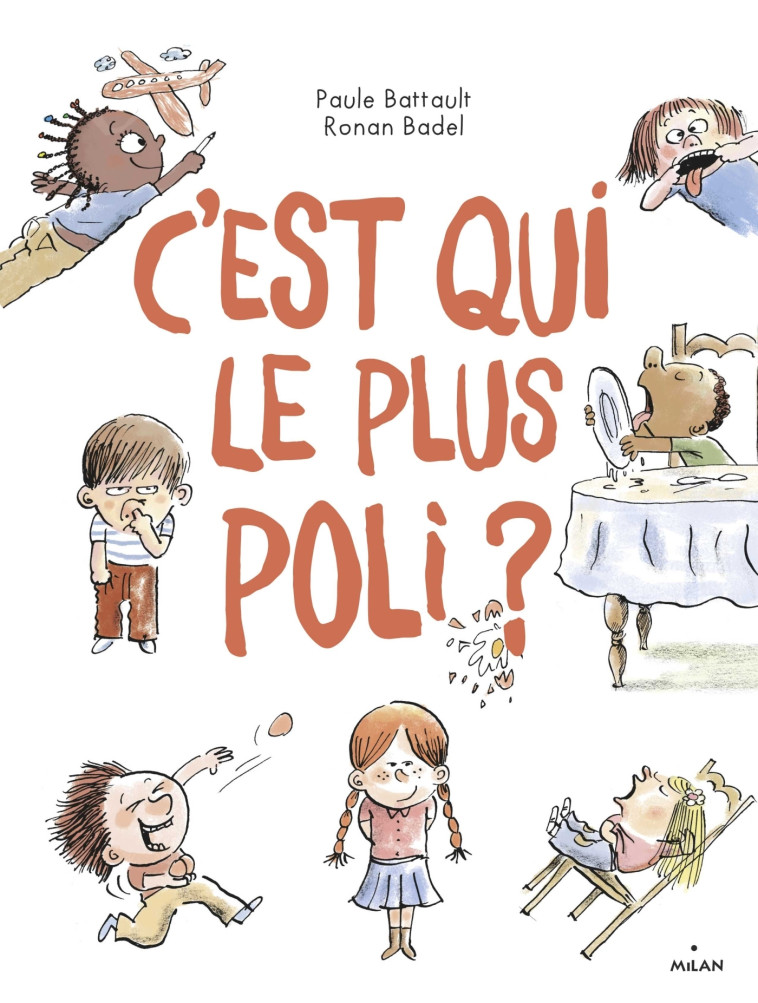 C'est qui le plus poli ? - Paule Battault - MILAN