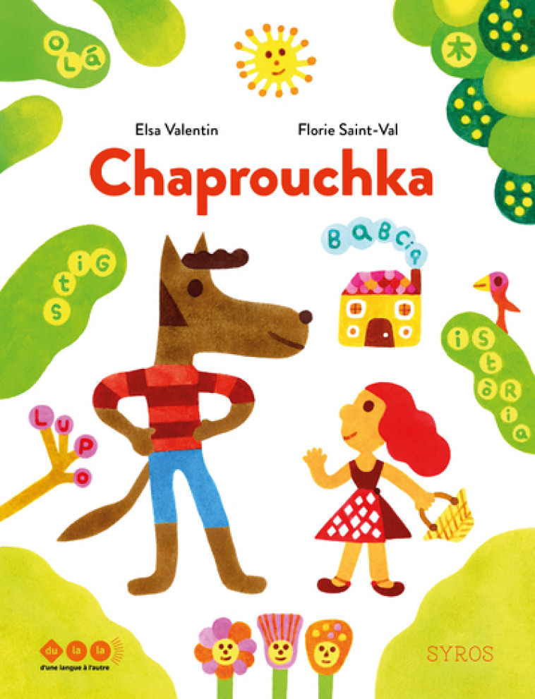 Chaprouchka - Elsa Valentin - SYROS JEUNESSE