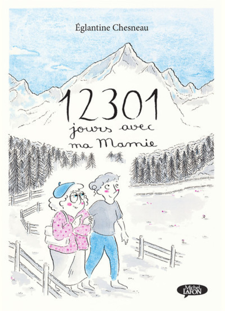 12301 Jours avec ma mamie - Eglantine Chesneau - MICHEL LAFON