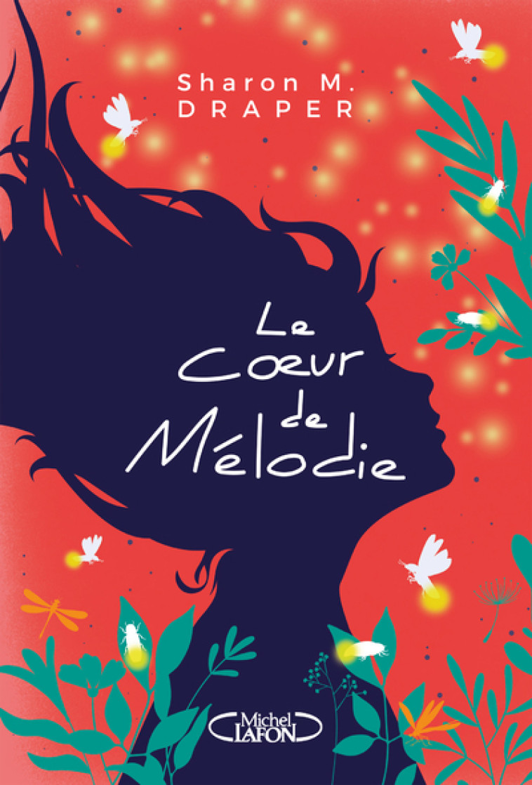 Le Coeur de Mélodie - Sharon M. Draper - MICHEL LAFON