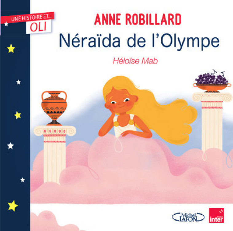 OLI - Neraïda de l'Olympe - Anne Robillard - MICHEL LAFON