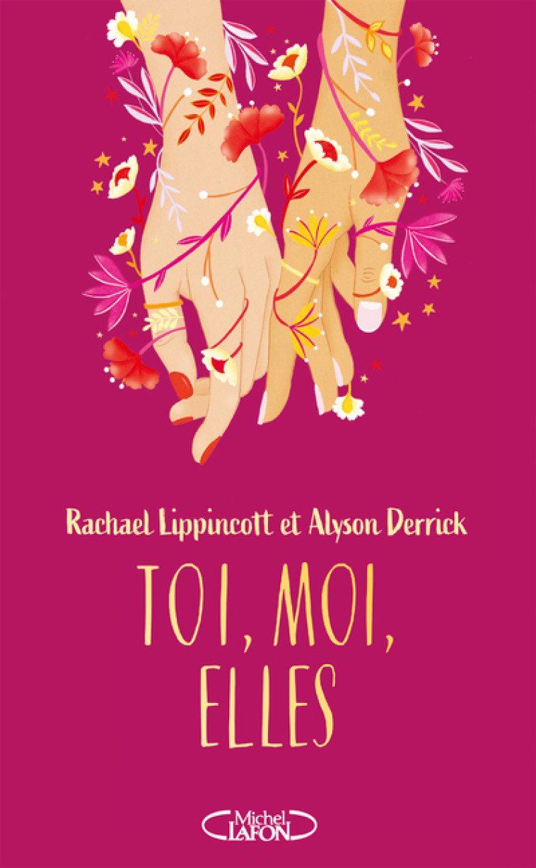 Toi, moi, elles - Rachael Lippincott - MICHEL LAFON