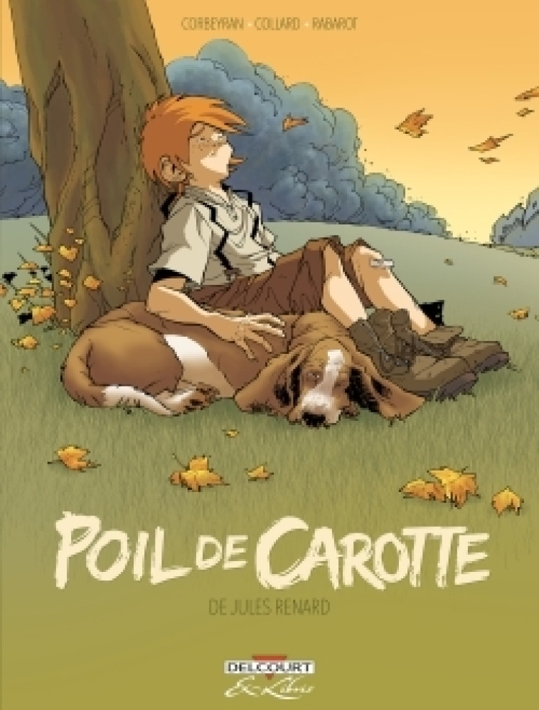 Poil de Carotte, de Jules Renard - Eric Corbeyran - DELCOURT