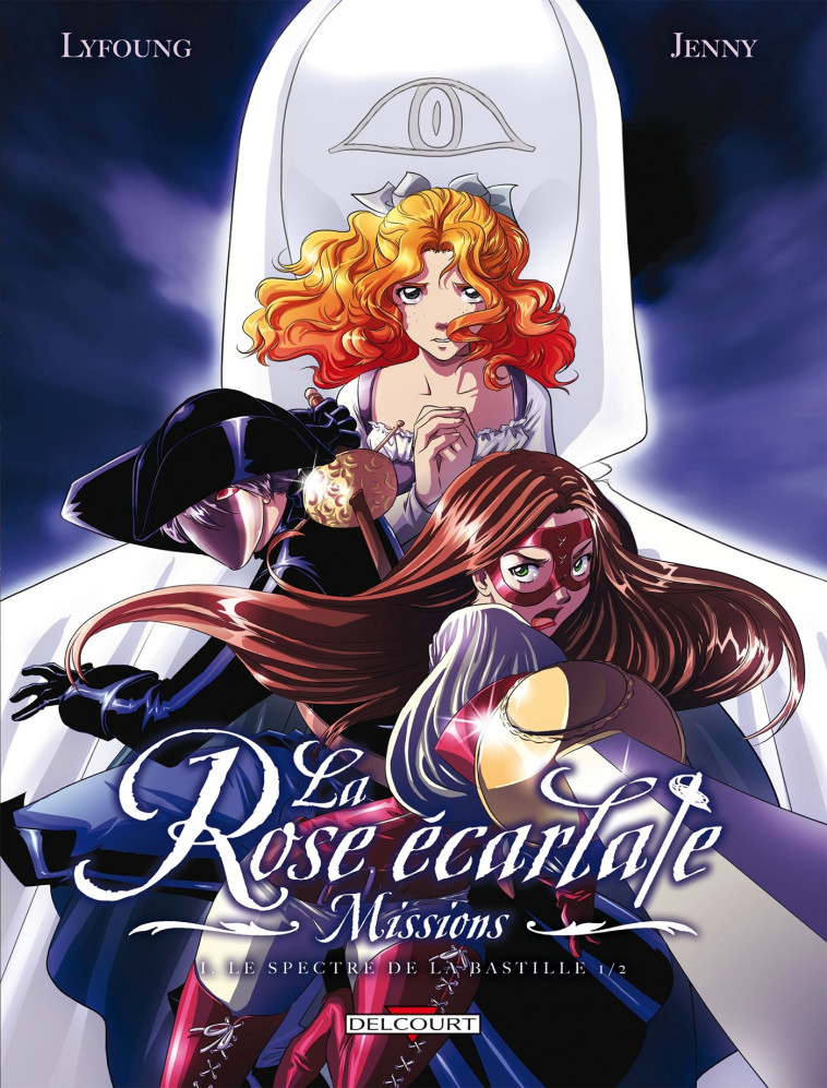 La Rose écarlate - Missions T01 -  LYFOUNG-P+JENNY - DELCOURT