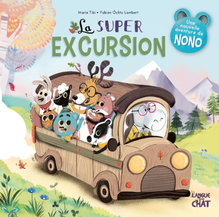 La super excursion - Dans le bois de Coin joli - Fabien Ockto-Lambert - LANGUE AU CHAT