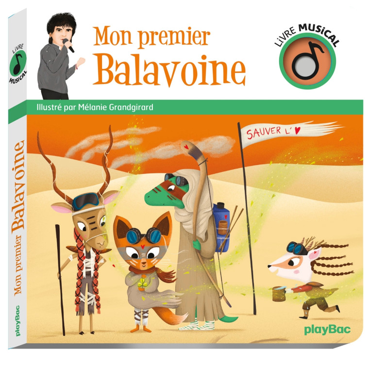 Livre musical - Mon premier Balavoine - Mélanie GRANDGIRARD - PLAY BAC