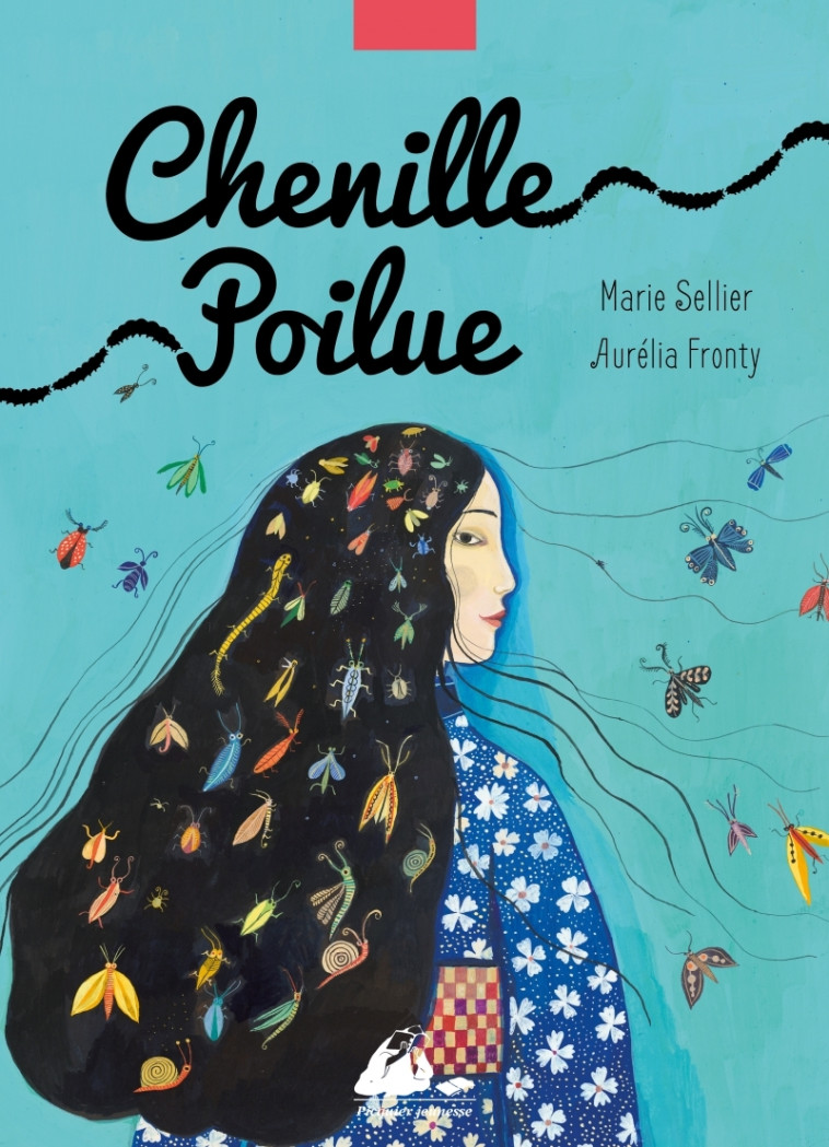 Chenille poilue - Marie Sellier - PICQUIER