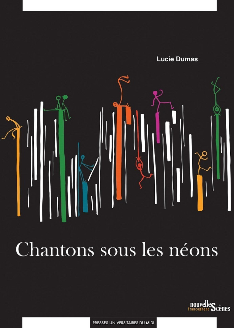 Chantons sous les néons - Lucie Dumas - PU MIDI