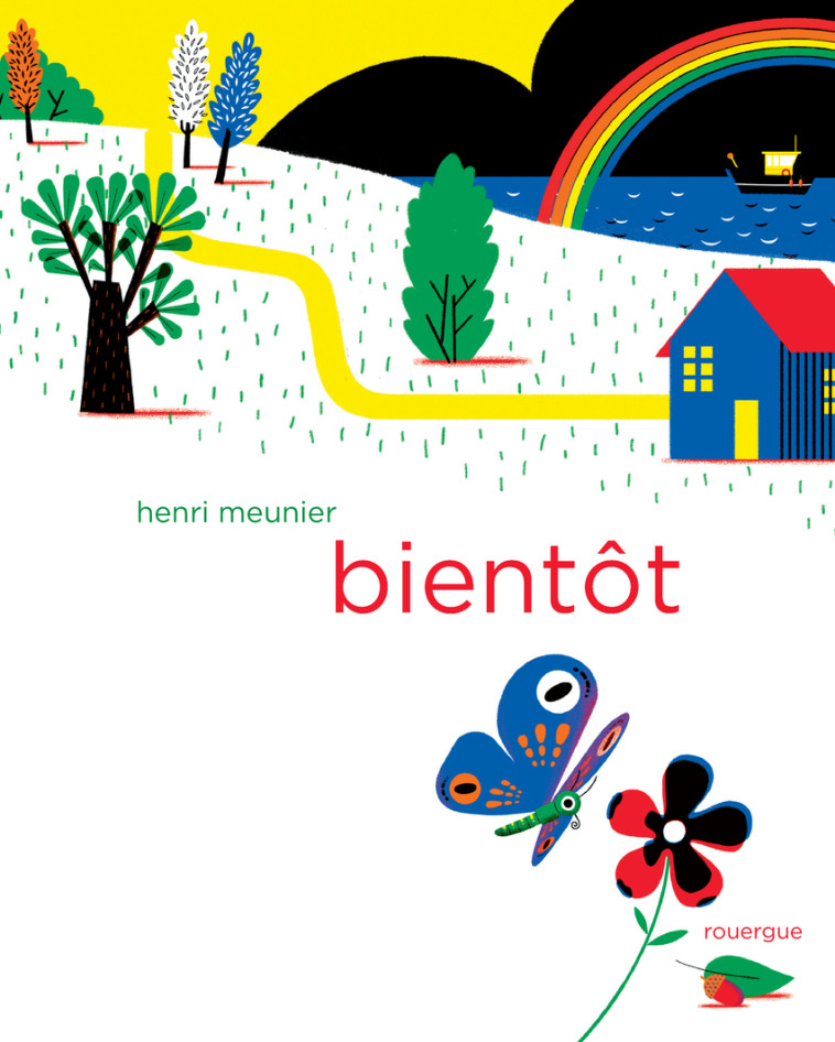 Bientôt - Henri Meunier - ROUERGUE